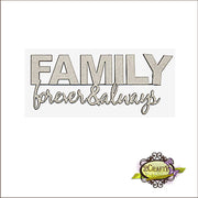 2CRAFTY Chip Board - Family Forever & Always